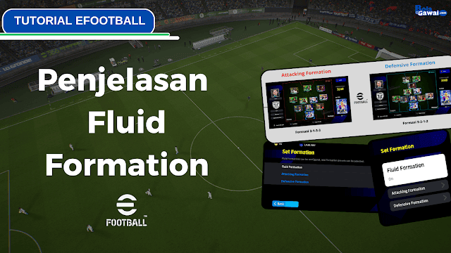 Penjelasan Lengkap Mengenai Fluid Formation di eFootball 2027